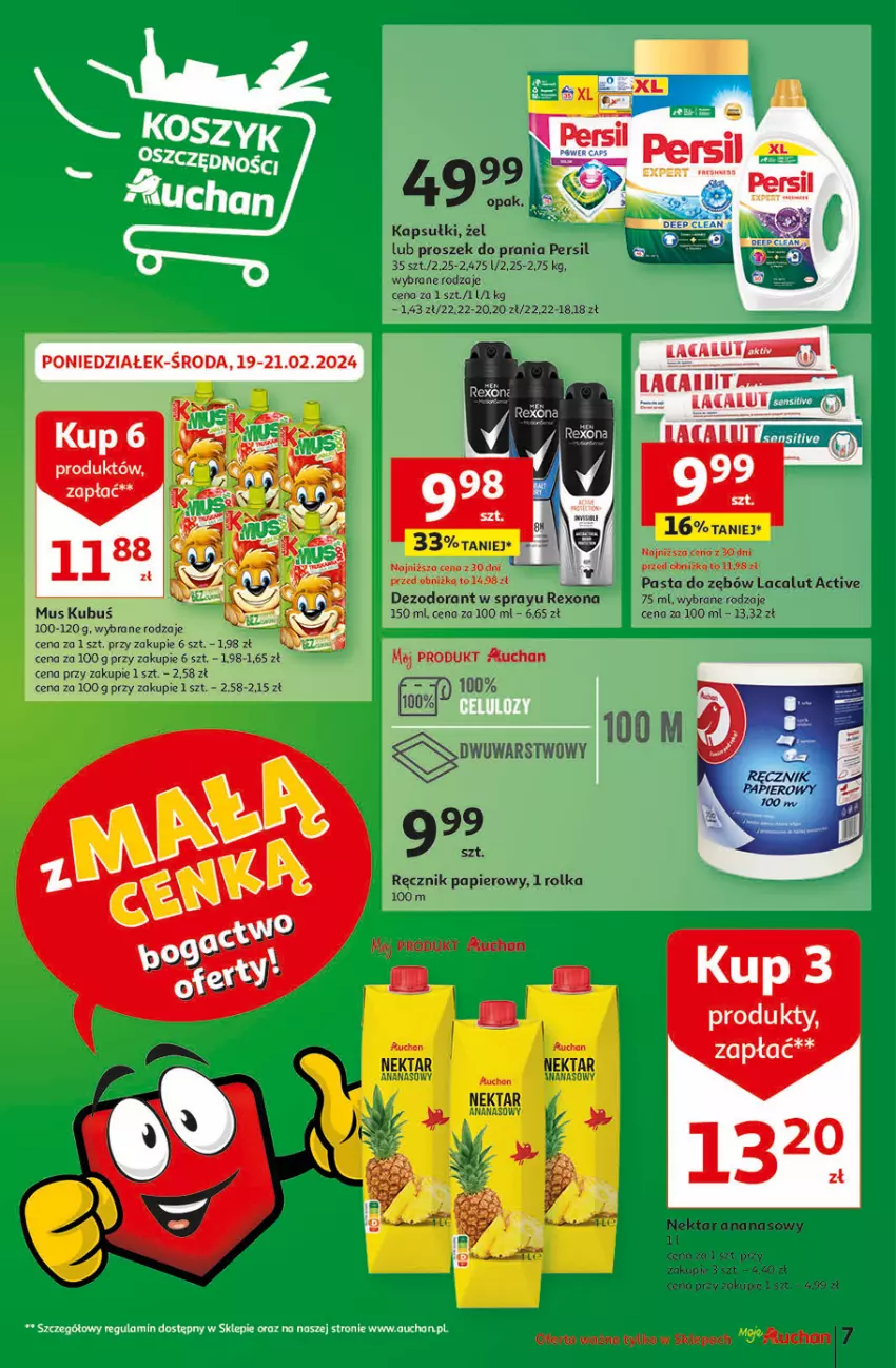 Gazetka promocyjna Auchan - Gazetka z MAŁĄ CENKĄ dźwigniesz więcej! Moje Auchan - ważna 15.02 do 21.02.2024 - strona 7 - produkty: Ananas, Dezodorant, Lacalut, Mus, Nektar, Papier, Pasta do zębów, Persil, Proszek do prania, Ręcznik, Rexona