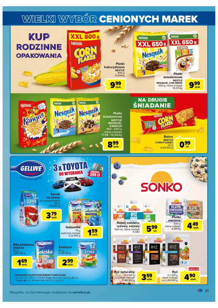 Gazetka promocyjna Carrefour - Gazetka Wielki wybór cenionych marek - ważna 01.03 do 12.03.2022 - strona 21 - produkty: Baton, Cini Minis, Corn flakes, Danio, Gala, Galaretka, Napój, Nesquik, Ryż, Ryż naturalny, Ser