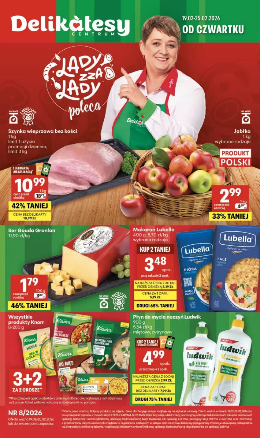 Gazetka promocyjna Delikatesy Centrum - Franczyza DC08 Czwartek - ważna 19.02 do 25.02.2026 - strona 1 - produkty: Bell, Bella, Do mycia naczyń, Dron, Fa, Gouda, Gra, Jabłka, Knorr, Koc, Lubella, Ludwik, Makaron, Płyn do mycia, Płyn do mycia naczyń, Rama, Rum, Ser, Szynka, Szynka wieprzowa, Tran, Wagi