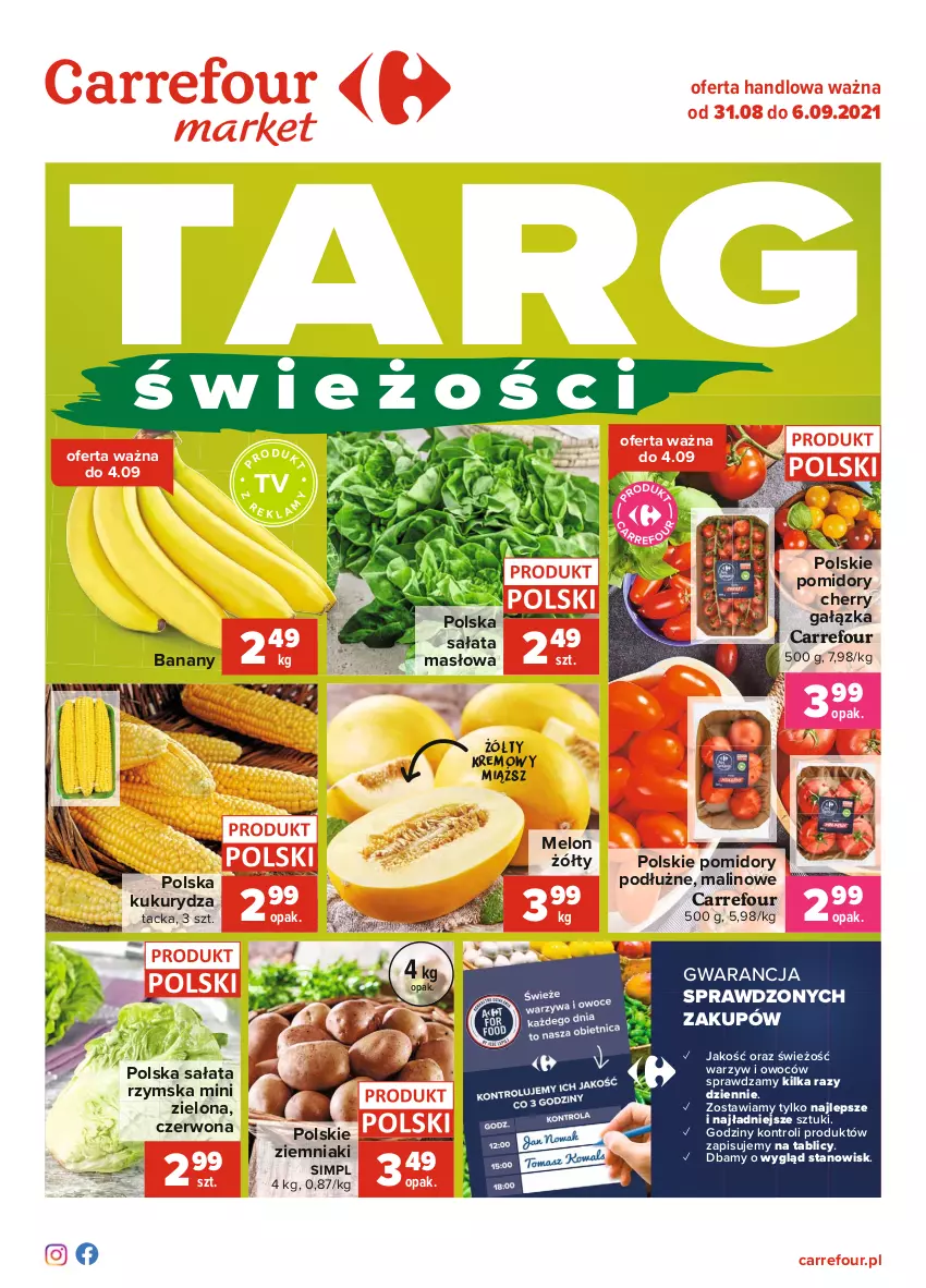 Gazetka promocyjna Carrefour - Gazetka Targi świeżości - ważna 30.08 do 06.09.2021 - strona 1 - produkty: Banany, Kukurydza, Masło, Melon, Pomidory, Sałat, Sałata masłowa, Ziemniaki