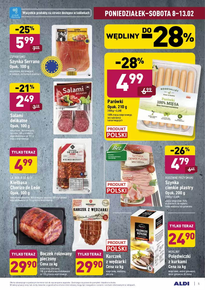 Gazetka promocyjna Aldi - ALE! CENA w ALDI - ważna 08.02 do 13.02.2021 - strona 5 - produkty: Boczek, Danie gotowe, Kiełbasa, Lodówka, Mięso, Mięso wieprzowe, Morliny, Parówki, Piec, Przysmaki, Salami, Ser, Szynka, Tera