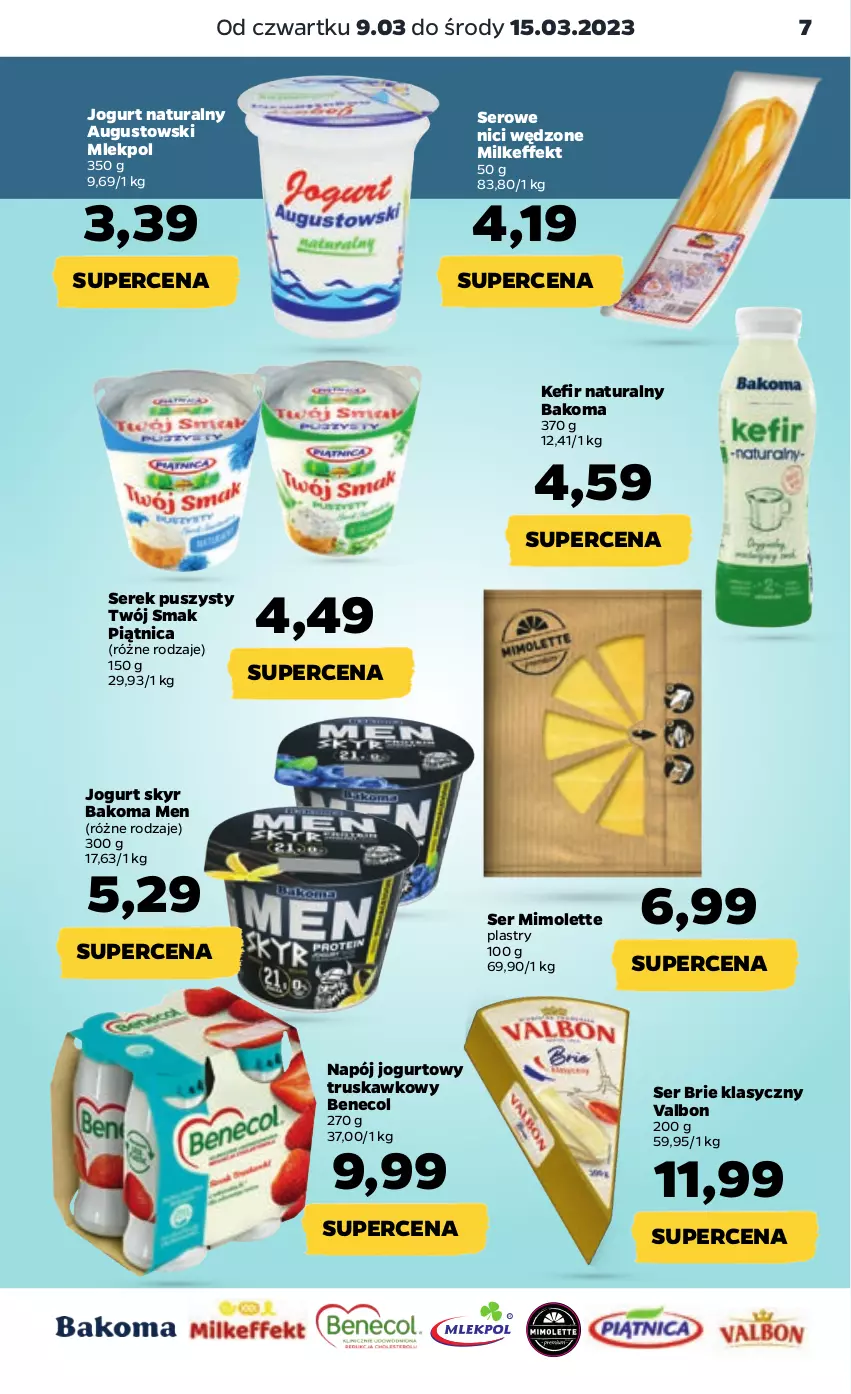 Gazetka promocyjna Netto - Artykuły spożywcze - ważna 09.03 do 15.03.2023 - strona 7 - produkty: Bakoma, Benecol, Brie, Jogurt, Jogurt naturalny, Kefir, Kefir naturalny, Mimolette, Napój, Napój jogurtowy, Piątnica, Ser, Serek, Serek puszysty, Twój Smak