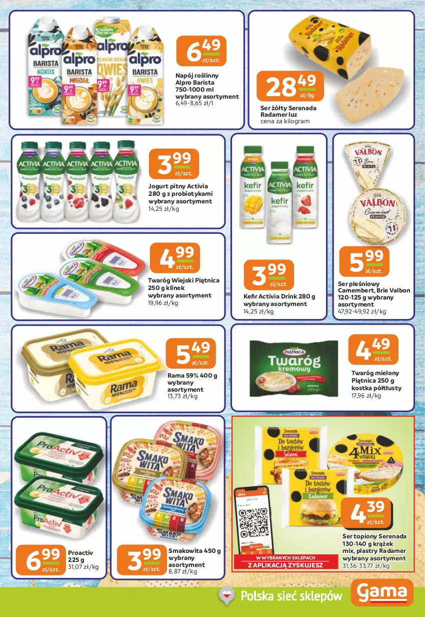 Gazetka promocyjna Gama - Gazetka Gama - ważna 12.08 do 25.08.2026 - strona 7 - produkty: Activia, Alpro, Brie, Camembert, Gra, Jogurt, Jogurt pitny, Napój, Napój roślinny, Piątnica, Probiotyk, Radamer, Rama, Ser, Ser pleśniowy, Ser topiony, Smakowita, Top, Twaróg