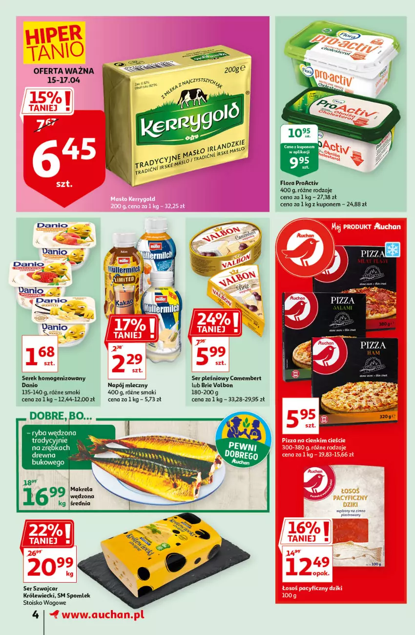 Gazetka promocyjna Auchan - Magic Birds Supermarkety - ważna 15.04 do 21.04.2021 - strona 4 - produkty: Brie, Camembert, Danio, Flora, Napój, Napój mleczny, Pizza, Ryba, Ser, Ser pleśniowy, Serek, Serek homogenizowany