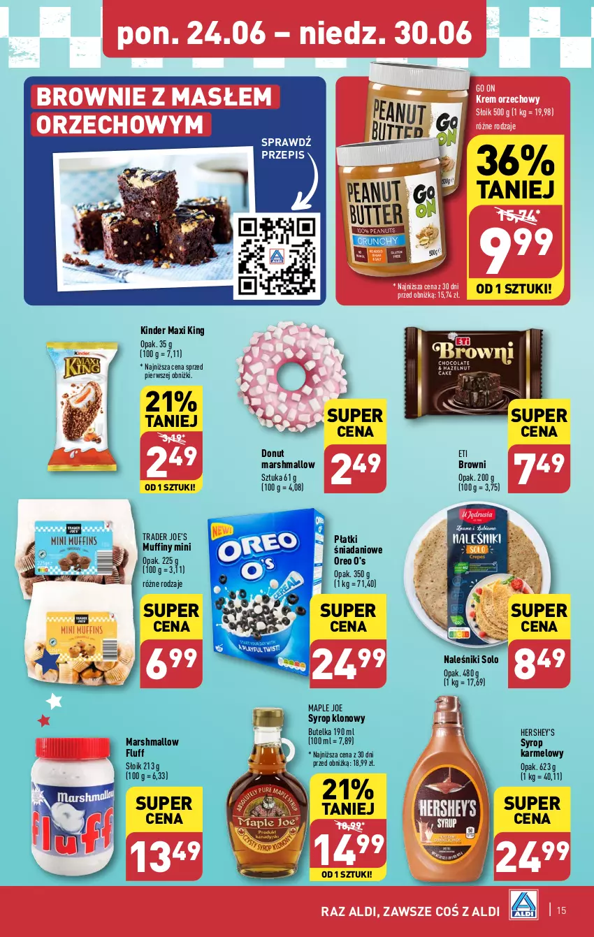 Gazetka promocyjna Aldi - Pełna oferta - ważna 24.06 do 30.06.2024 - strona 15 - produkty: Brownie, Danio, Donut, Kinder, Krem orzechowy, Mars, Muffiny, Naleśniki, Oreo, Syrop