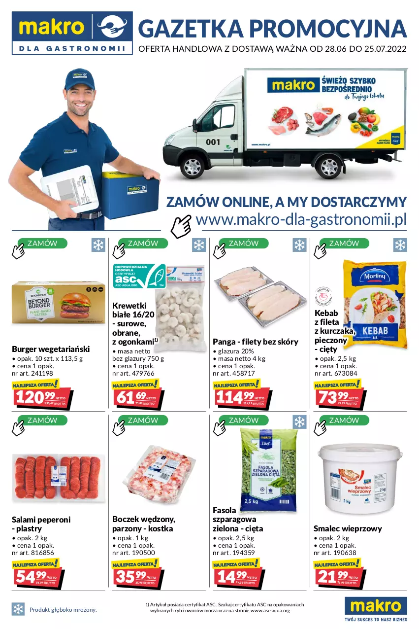 Gazetka promocyjna Makro - [Oferta promocyjna] Dostawy - ważna 28.06 do 25.07.2022 - strona 1 - produkty: Boczek, Burger, Fa, Fasola, Fasola szparagowa, Glazura, Kebab, Krewetki, Kurczak, Lazur, Panga, Piec, Salami, Smalec