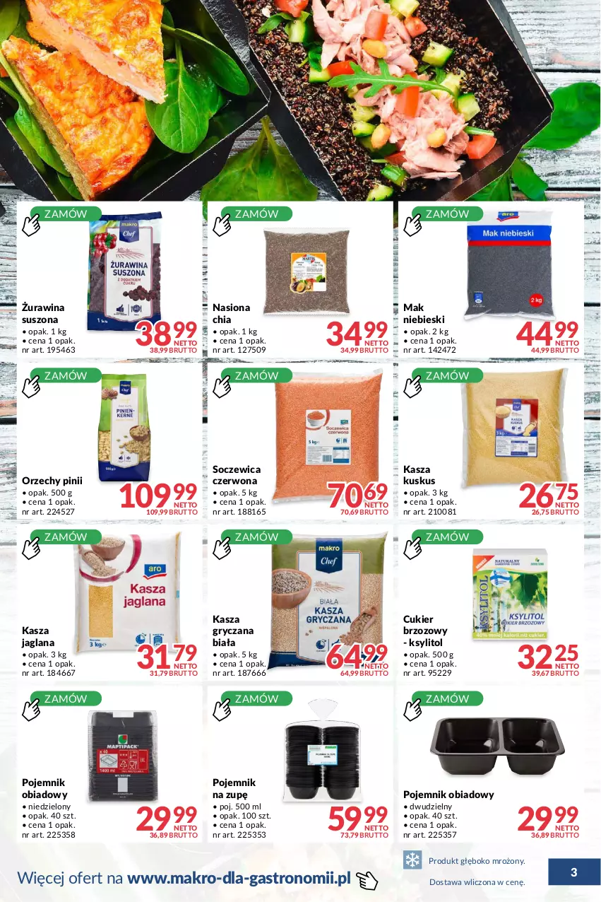 Gazetka promocyjna Makro - [Oferta promocyjna] Dostawy - ważna 28.06 do 25.07.2022 - strona 3 - produkty: Chia, Cukier, Gry, Kasza, Kasza gryczana, Kasza jaglana, Ksylitol, Kuskus, LANA, Pojemnik