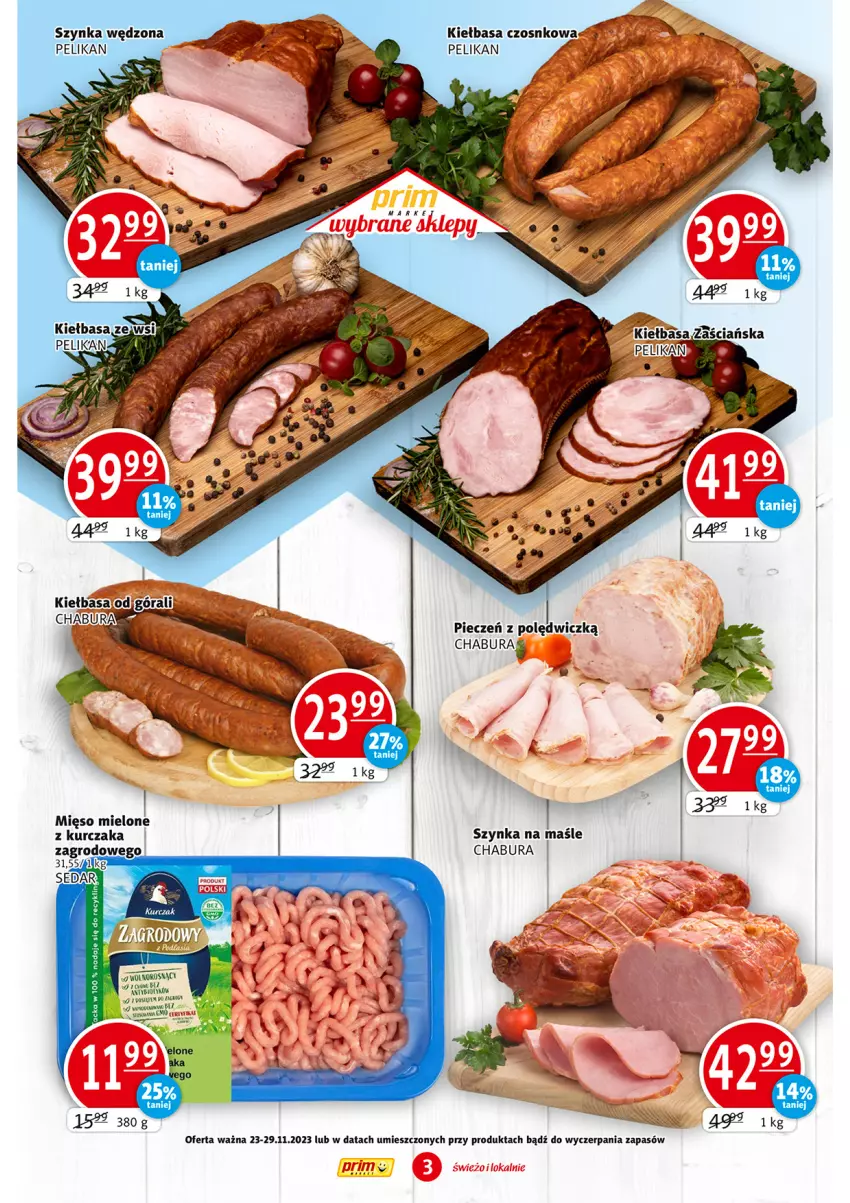 Gazetka promocyjna Prim Market - ważna 23.11 do 29.11.2023 - strona 3 - produkty: Kiełbasa, Kurczak, Mięso, Mięso mielone, Piec, Sok, Szynka