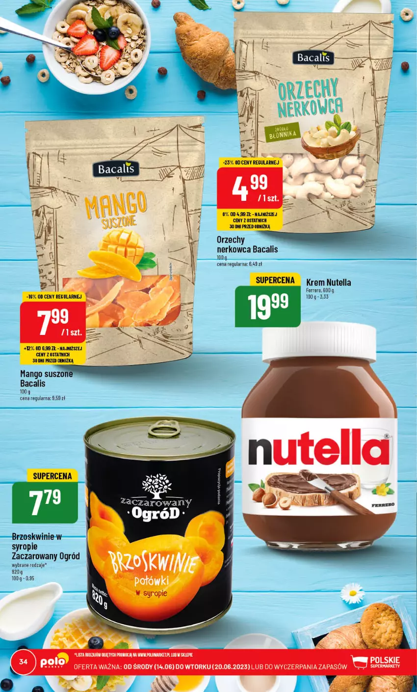 Gazetka promocyjna PoloMarket - Gazetka pomocyjna - ważna 14.06 do 20.06.2023 - strona 34 - produkty: Brzoskwinie, Ferrero, Nutella, Ogród, Syrop