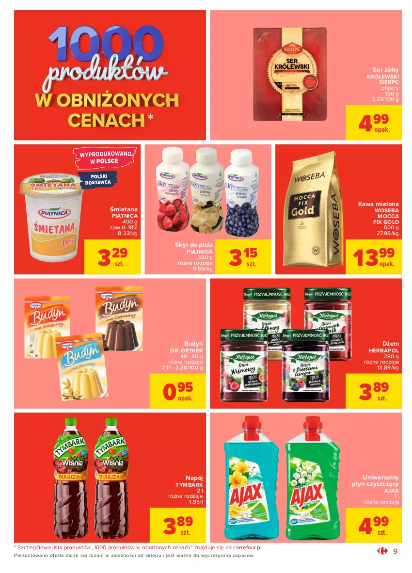 Gazetka promocyjna Carrefour - Gazetka Market - ważna 31.05 do 12.06.2021 - strona 9 - produkty: Ajax, Budyń, Dr. Oetker, Dżem, Herbapol, Kawa, Kawa mielona, Królewski, Mocca Fix Gold, Napój, Piątnica, Ser, Tymbark, Uniwersalny płyn czyszczący, Woseba