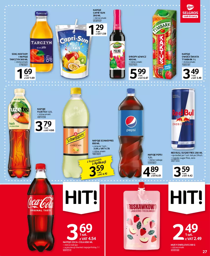 Gazetka promocyjna Selgros - Oferta spożywcza - ważna 16.03 do 29.03.2023 - strona 27 - produkty: Coca-Cola, Mus, Napoje, Nektar, Owoce, Pepsi, Red Bull, Schweppes, Sok, Syrop, Syropy, Tymbark