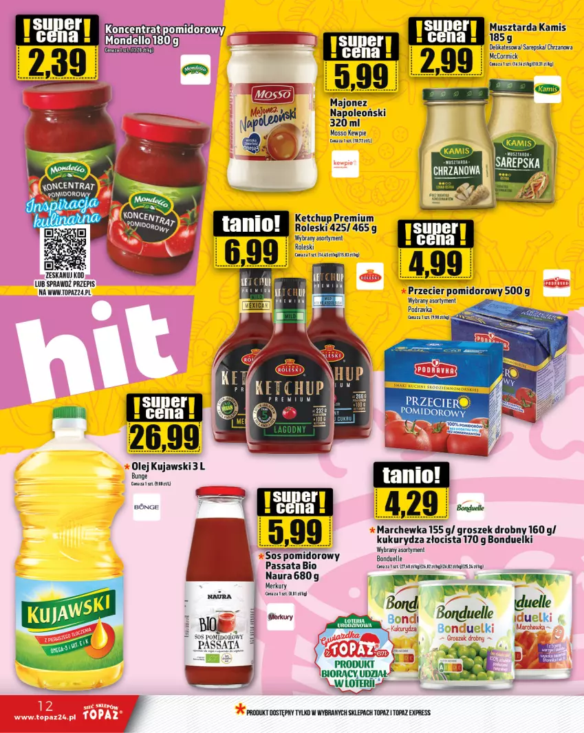 Gazetka promocyjna Topaz - Gazetka - ważna 11.01 do 17.01.2024 - strona 12 - produkty: Chrzan, Groszek, Kamis, Ketchup, Kukurydza, Majonez, Marchewka, Olej, Podravka, Sos, Top