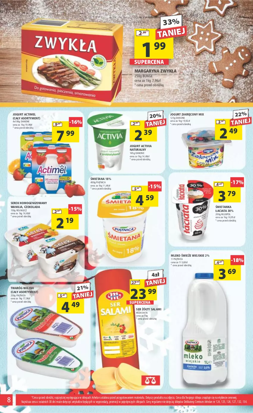 Gazetka promocyjna Arhelan - Gazetka - ważna 15.12 do 24.12.2023 - strona 8 - produkty: Actimel, Activia, Czekolada, Danone, Jogurt, Margaryna, Mleko, Mlekovita, Piątnica, Rolmlecz, Rum, Salami, Ser, Serek, Serek homogenizowany, Twaróg, Vita C