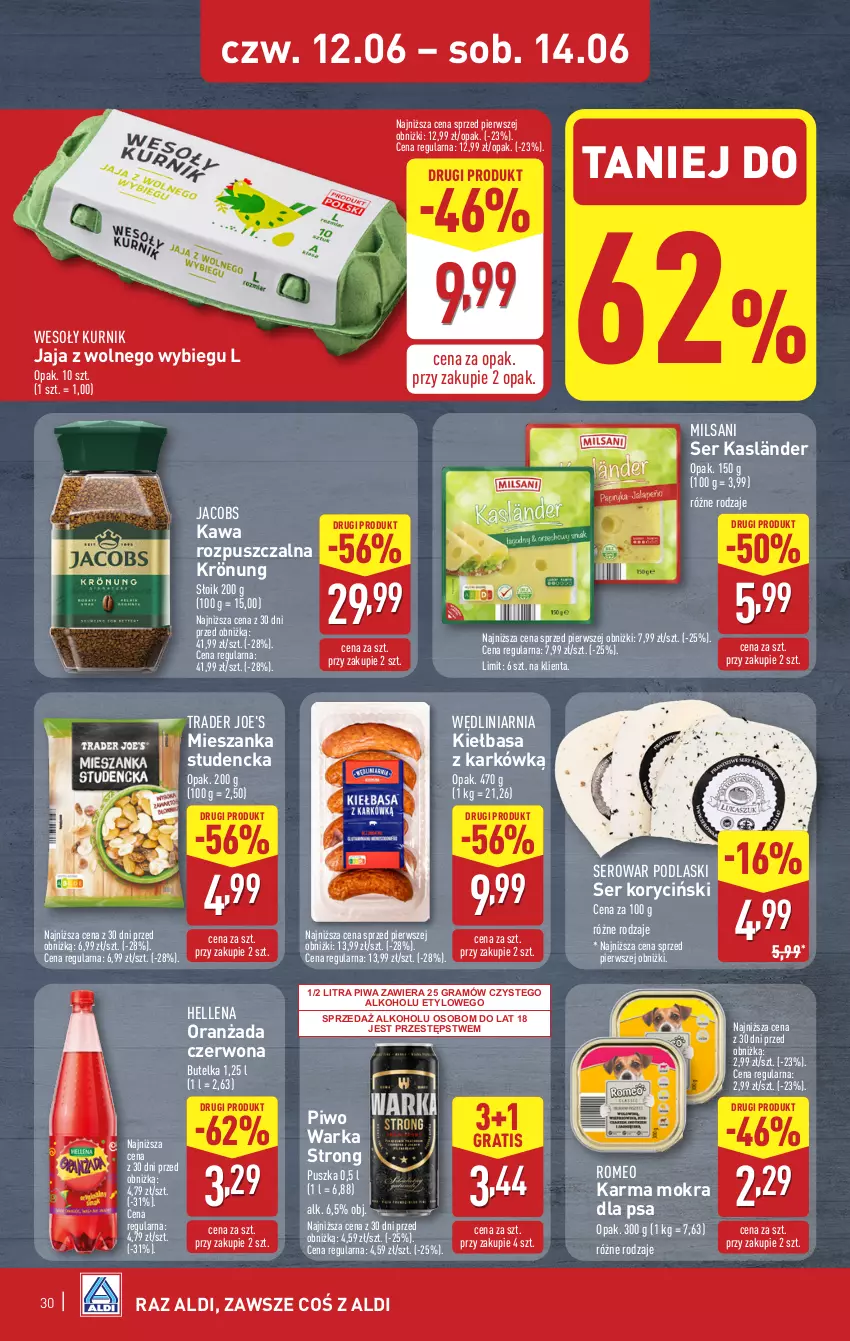 Gazetka promocyjna Aldi - Pełna oferta - ważna 09.06 do 14.06.2025 - strona 30 - produkty: Gra, Hellena, Jacobs, Jaja, Jaja z wolnego wybiegu, Kawa, Kawa rozpuszczalna, Kiełbasa, Mieszanka studencka, Oranżada, Piwa, Piwo, Podlaski, Ser, Warka