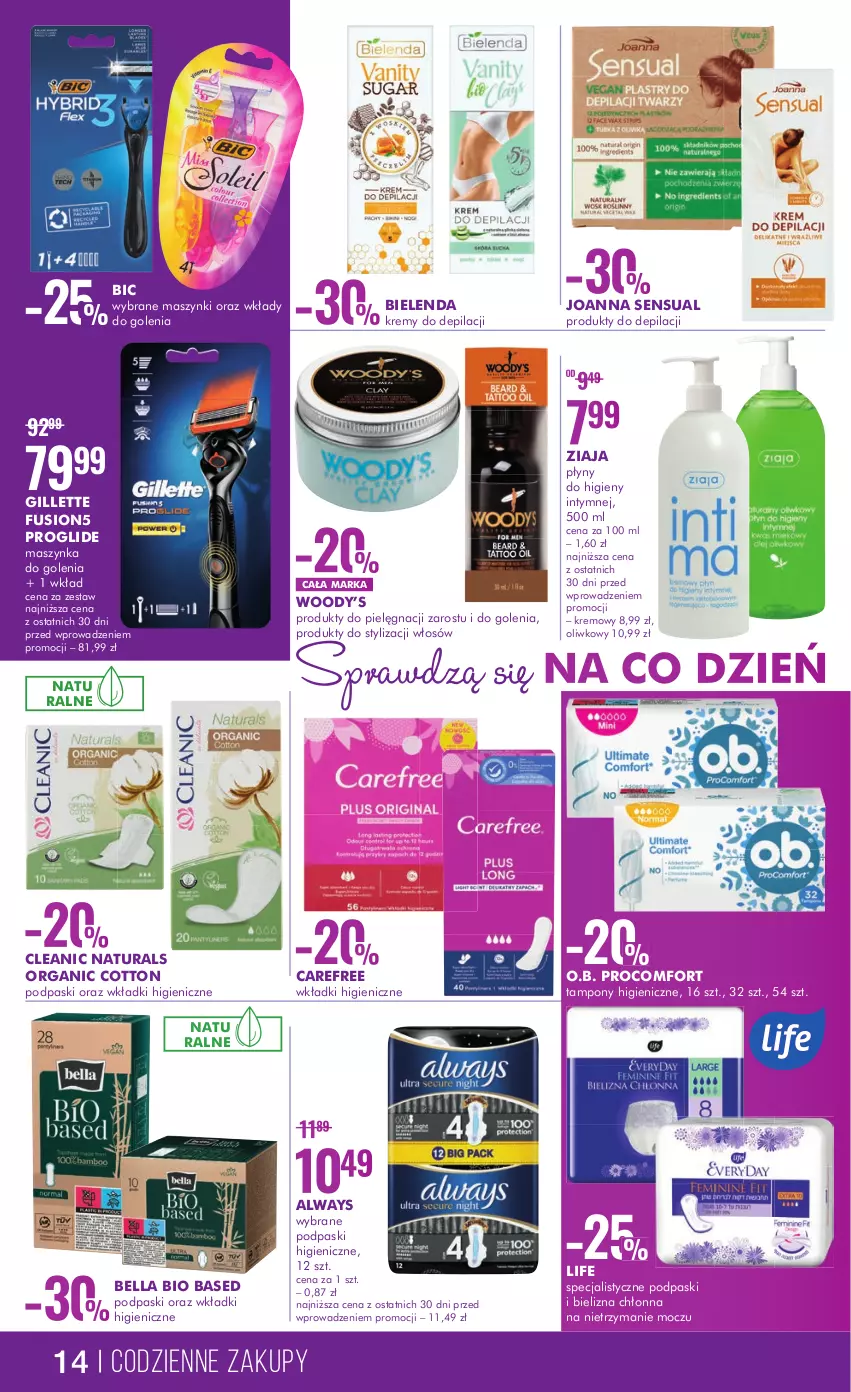 Gazetka promocyjna Super Pharm - Gazetka - ważna 14.02 do 01.03.2023 - strona 14 - produkty: Always, Bell, Bella, BIC, Bielenda, Bielizna, Carefree, Cleanic, Fusion, Gillette, Joanna, Maszynka, Maszynka do golenia, O.B., Podpaski, Sensual, Szynka, Tampony, Wkładki, Ziaja