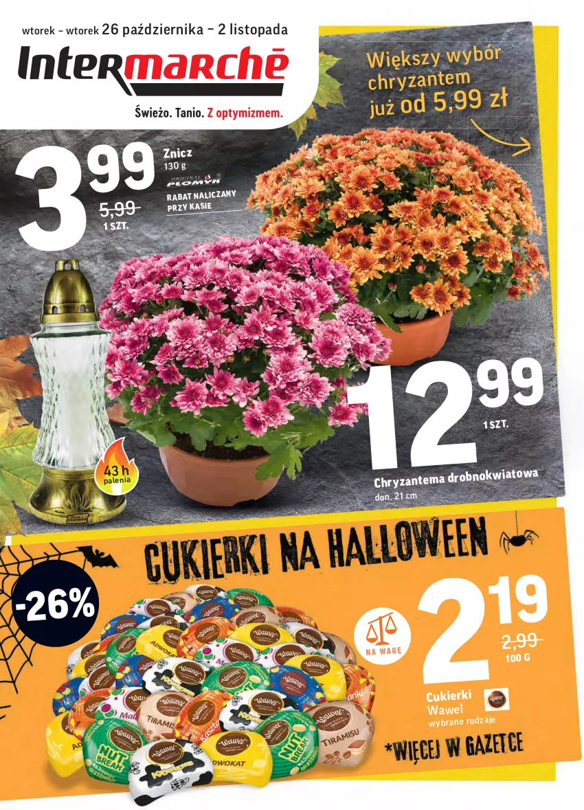 Gazetka promocyjna Intermarche - Wszystkich świętych - ważna 26.10 do 02.11.2021 - strona 1 - produkty: Top, Wawel, Znicz