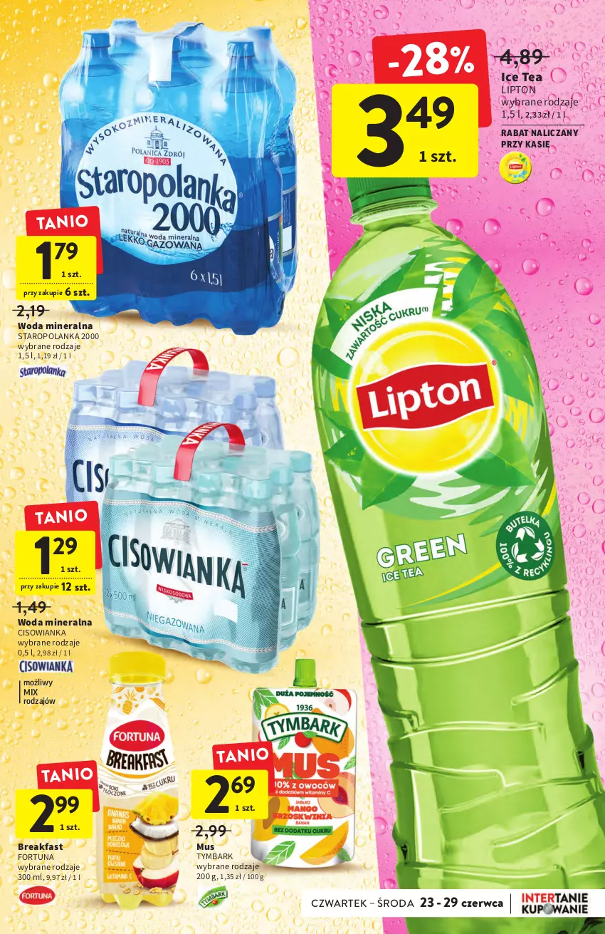 Gazetka promocyjna Intermarche - Start Tygodnia - ważna 27.06 do 29.06.2022 - strona 29 - produkty: Cisowianka, Fa, Fortuna, Ice tea, Lipton, Mus, Staropolanka, Tymbark, Woda, Woda mineralna