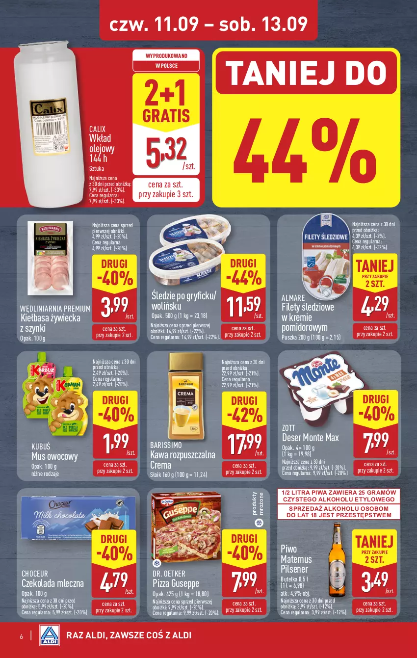 Gazetka promocyjna Aldi - Oferta weekendowa - ważna 11.09 do 13.09.2025 - strona 6 - produkty: Czekolada, Czekolada mleczna, Deser, Dr. Oetker, Gra, Gry, Kawa, Kawa rozpuszczalna, Kiełbasa, Kubuś, Monte, Mus, Olej, Piwa, Piwo, Pizza, Produkty mrożone, Ser, Wkład olejowy, Zott