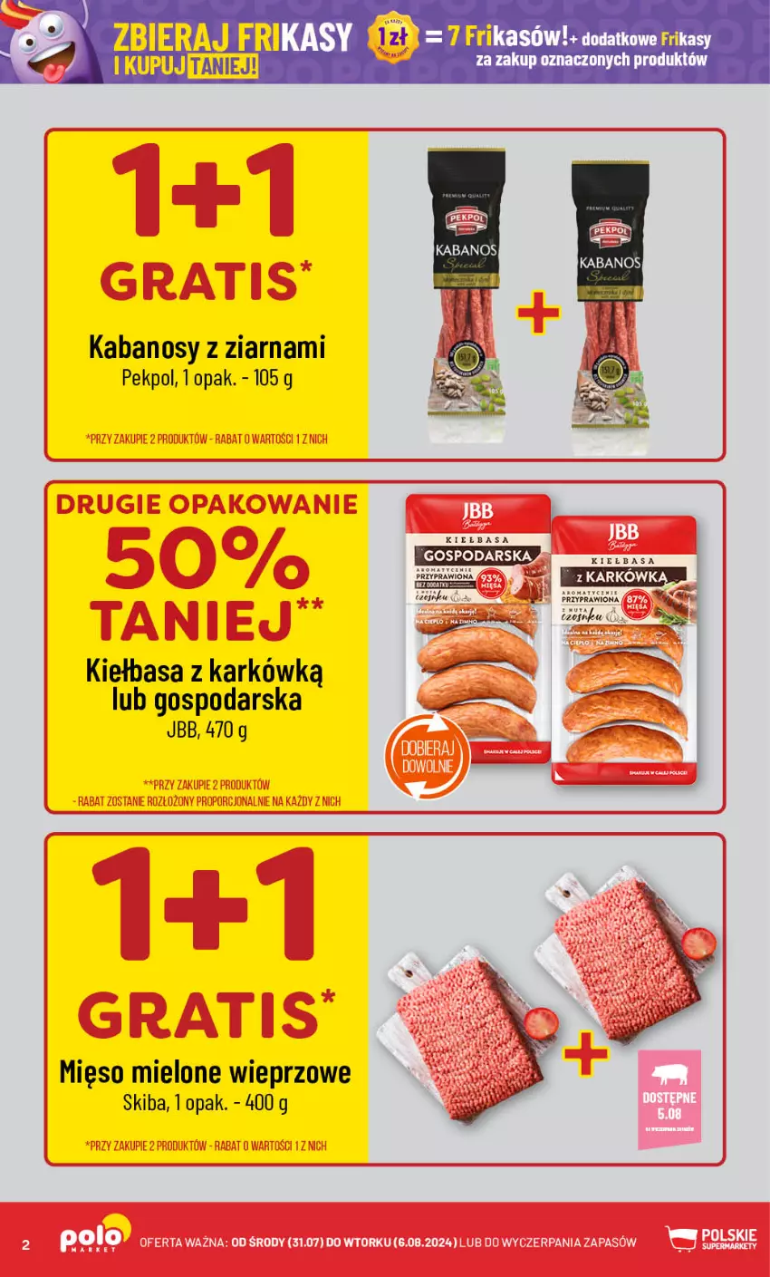 Gazetka promocyjna PoloMarket - Gazetka pomocyjna - ważna 31.07 do 06.08.2024 - strona 2 - produkty: Kabanos, Kiełbasa, Mięso, Mięso mielone, Pekpol