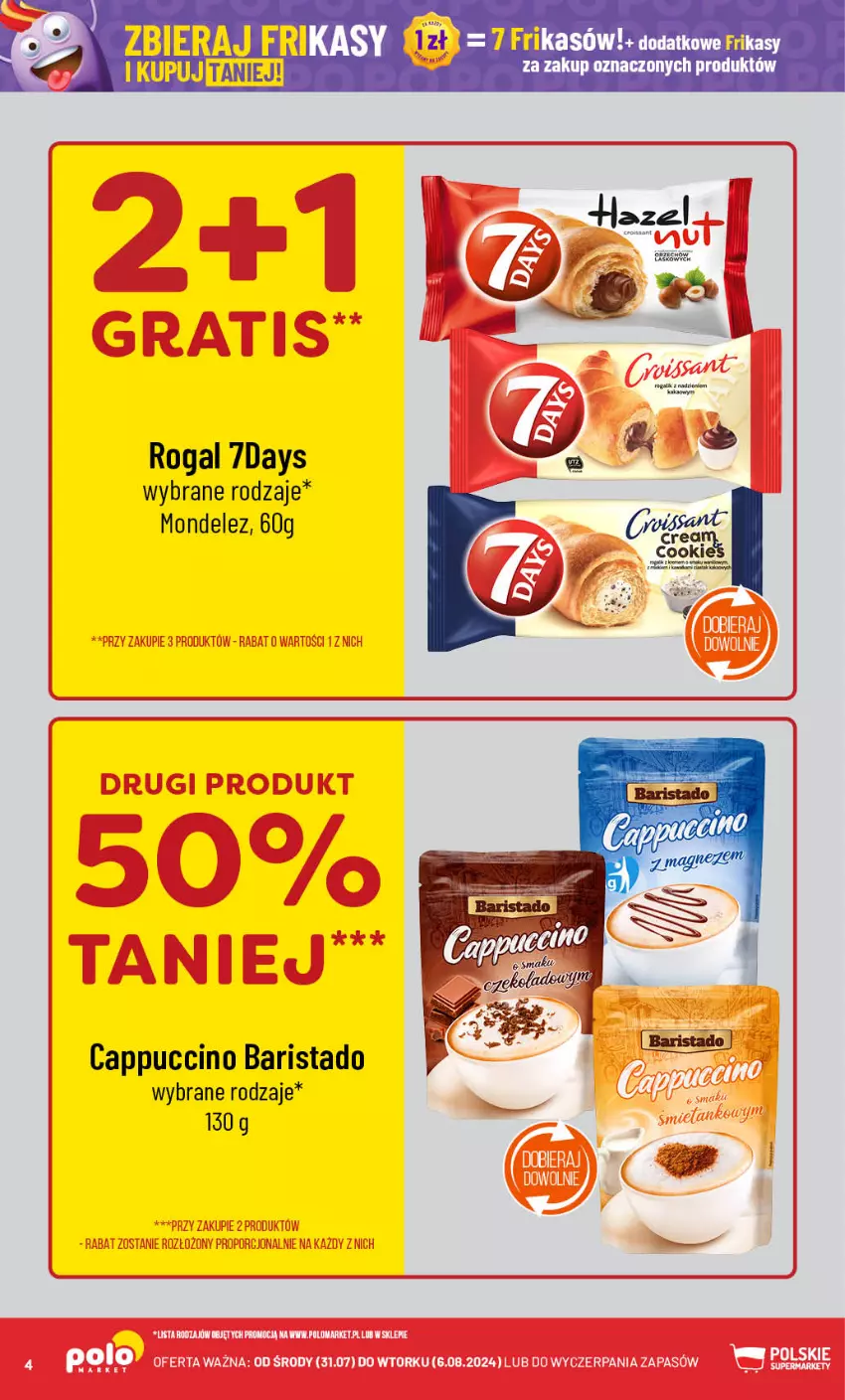 Gazetka promocyjna PoloMarket - Gazetka pomocyjna - ważna 31.07 do 06.08.2024 - strona 4 - produkty: Cappuccino, Rogal