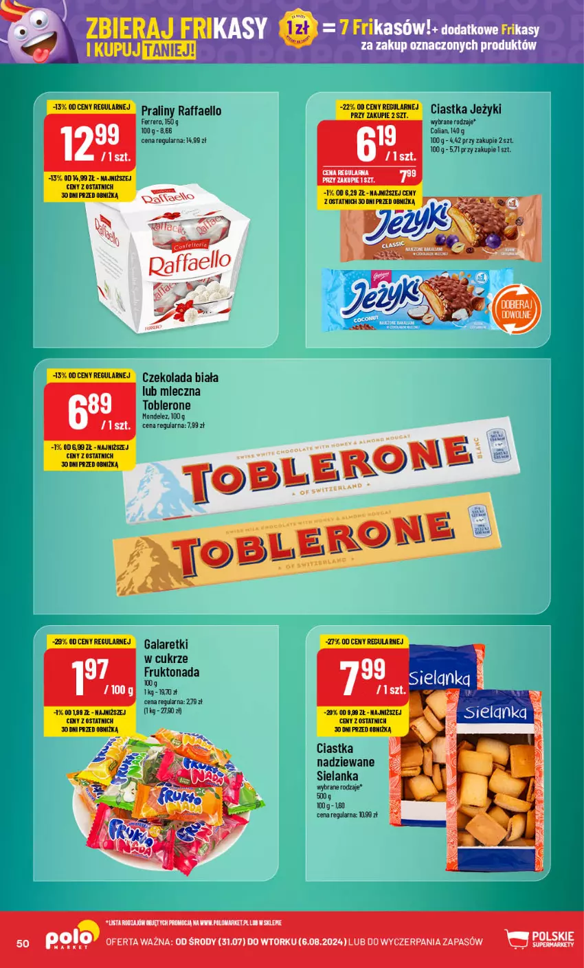 Gazetka promocyjna PoloMarket - Gazetka pomocyjna - ważna 31.07 do 06.08.2024 - strona 50 - produkty: Ciastka, Czekolada, Fa, Ferrero, Gala, Galaretki, Jeżyki, LG, Praliny, Raffaello, Toblerone