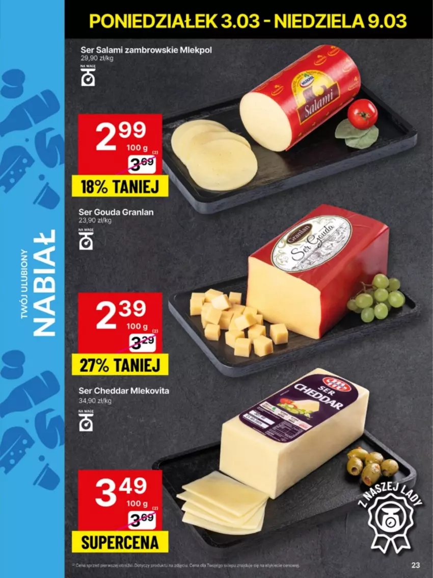 Gazetka promocyjna Delikatesy Centrum - NOWA GAZETKA Delikatesy Centrum od 3 marca! 3-9.03.2025 - ważna 03.03 do 09.03.2025 - strona 23 - produkty: Cheddar, Gouda, Gra, Mleko, Mlekovita, Salami, Ser, Ser salami