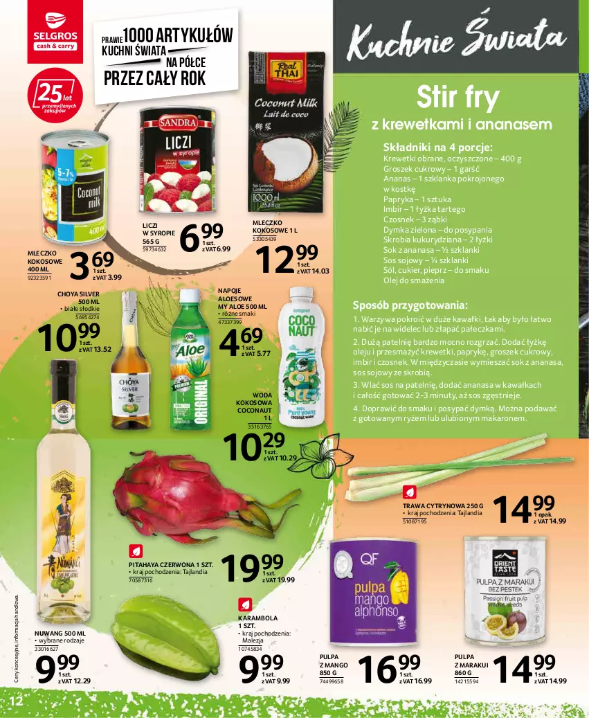 Gazetka promocyjna Selgros - Katalog Kuchnie Świata - ważna 22.04 do 31.12.2022 - strona 12 - produkty: Ananas, Cukier, Czosnek, Groszek, Imbir, Kawa, Kokos, Krewetki, Lanki, Liczi, Makaron, Mango, Mleczko, Napoje, Nuty, Olej, Papryka, Pieprz, Pitahaya, Por, Ryż, Sok, Sól, Sos, Sos sojowy, Syrop, Szklanka, Warzywa, Widelec, Woda