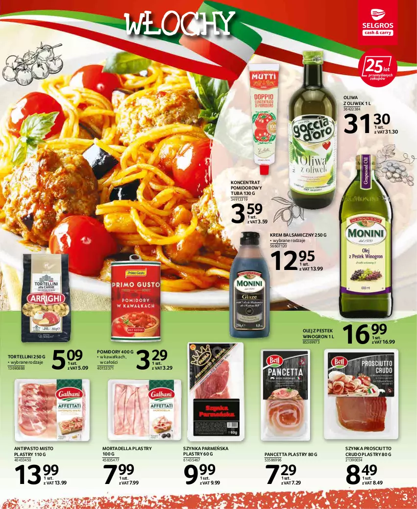 Gazetka promocyjna Selgros - Katalog Kuchnie Świata - ważna 22.04 do 31.12.2022 - strona 3 - produkty: Dell, Kawa, Koncentrat pomidorowy, Mortadella, Olej, Oliwa z oliwek, Pomidory, Prosciutto, Stek, Szynka, Wino