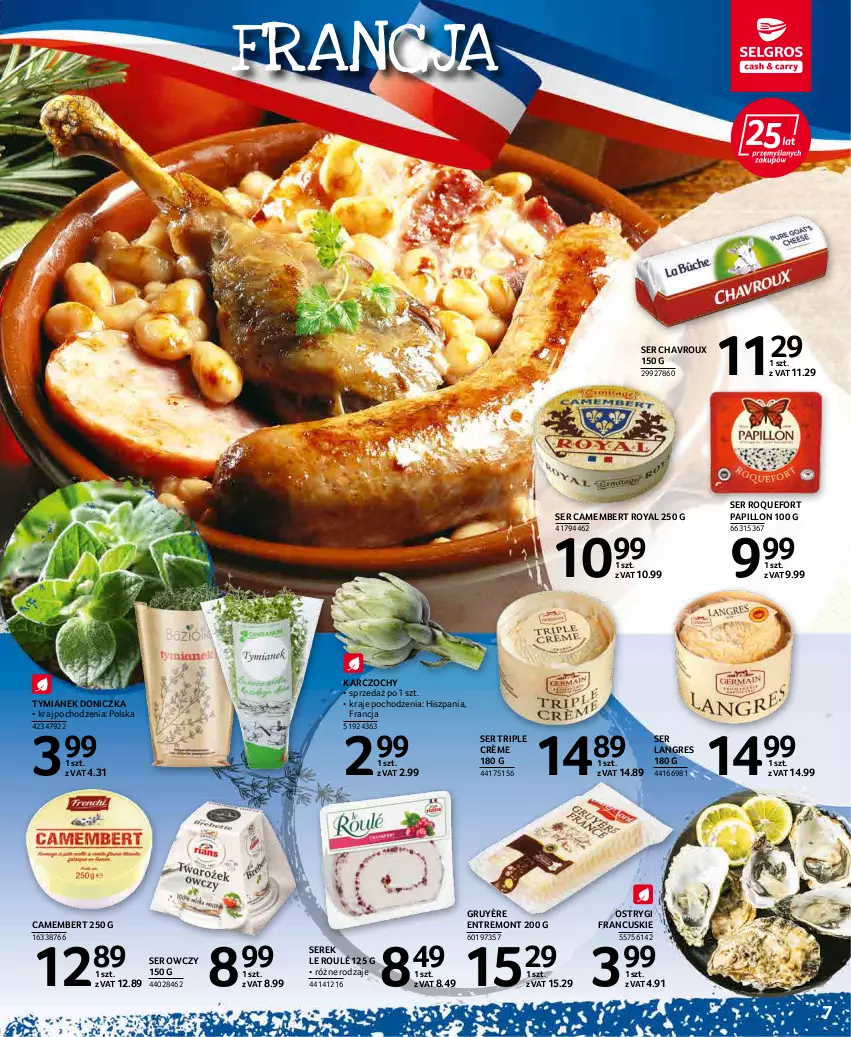 Gazetka promocyjna Selgros - Katalog Kuchnie Świata - ważna 22.04 do 31.12.2022 - strona 7 - produkty: Camembert, Gres, Karczochy, Ostrygi, Roquefort, Ser, Ser owczy, Serek