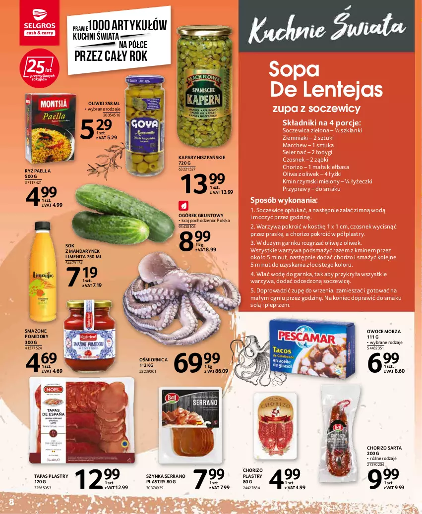 Gazetka promocyjna Selgros - Katalog Kuchnie Świata - ważna 22.04 do 31.12.2022 - strona 8 - produkty: Czosnek, Grunt, Kapary, Kiełbasa, Lanki, Ogórek, Olej, Oliwa z oliwek, Oliwki, Owoce, Owoce morza, Pieprz, Pomidory, Por, Przyprawy, Ryż, Ser, Sok, Szynka, Warzywa, Ziemniaki, Zupa