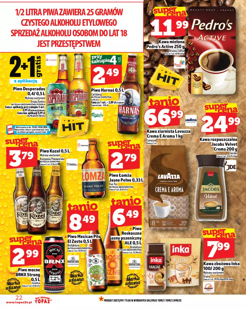 Gazetka promocyjna Topaz - Gazetka - ważna 13.03 do 19.03.2025 - strona 22 - produkty: Carlsberg, Desperados, Fa, Harnaś, Inka, Jacobs, Jacobs Velvet, Kawa, Kawa mielona, Kawa rozpuszczalna, Kawa zbożowa, Kawa ziarnista, Kosz, Kozel, Lavazza, Piwo, Pur, Top, Velvet