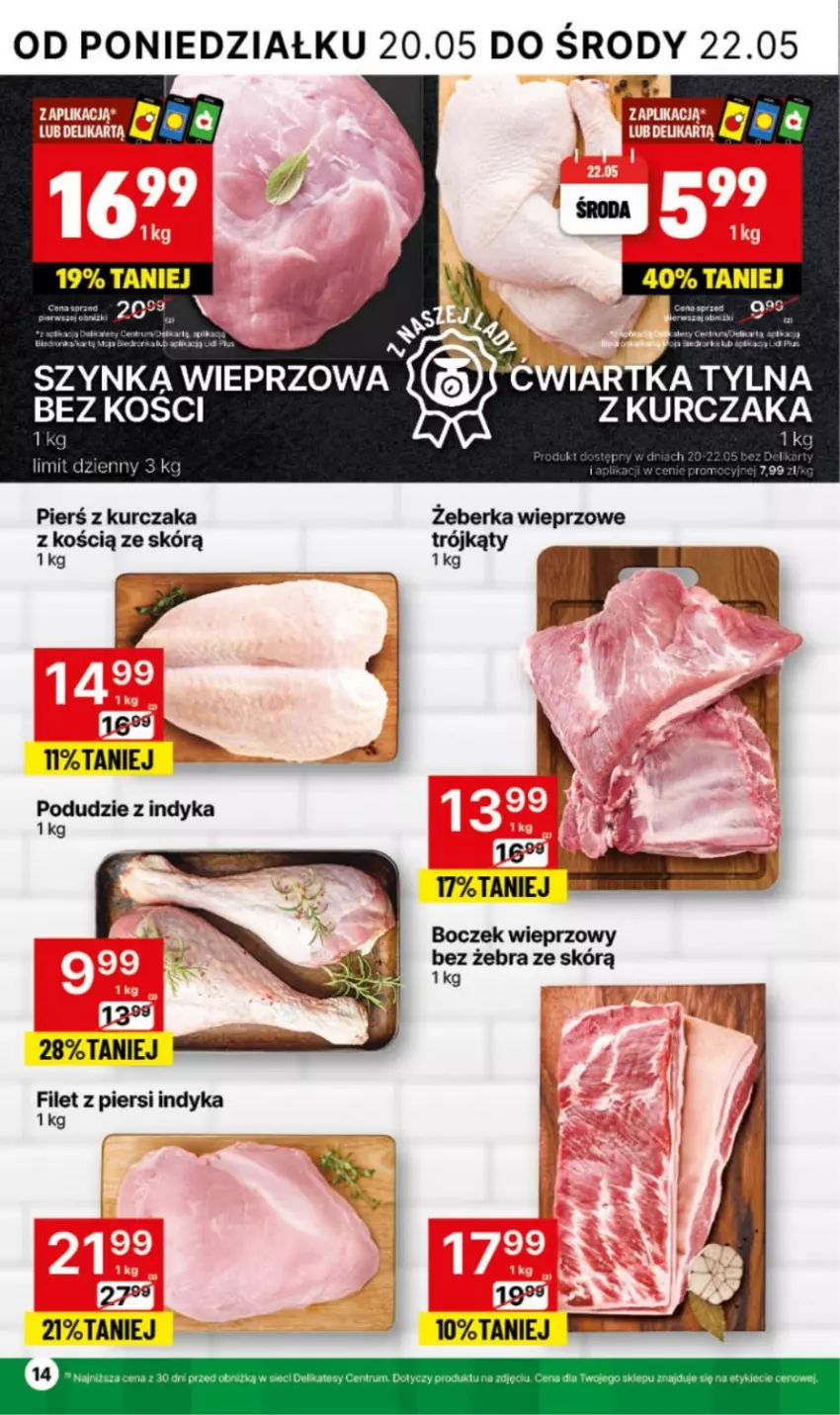 Gazetka promocyjna Delikatesy Centrum - NOWA GAZETKA Delikatesy Centrum od 20 maja! 20-26.05.2024 - ważna 20.05 do 26.05.2024 - strona 14 - produkty: Boczek, Boczek wieprzowy, Filet z piersi indyka, Kurczak, Szynka, Szynka wieprzowa